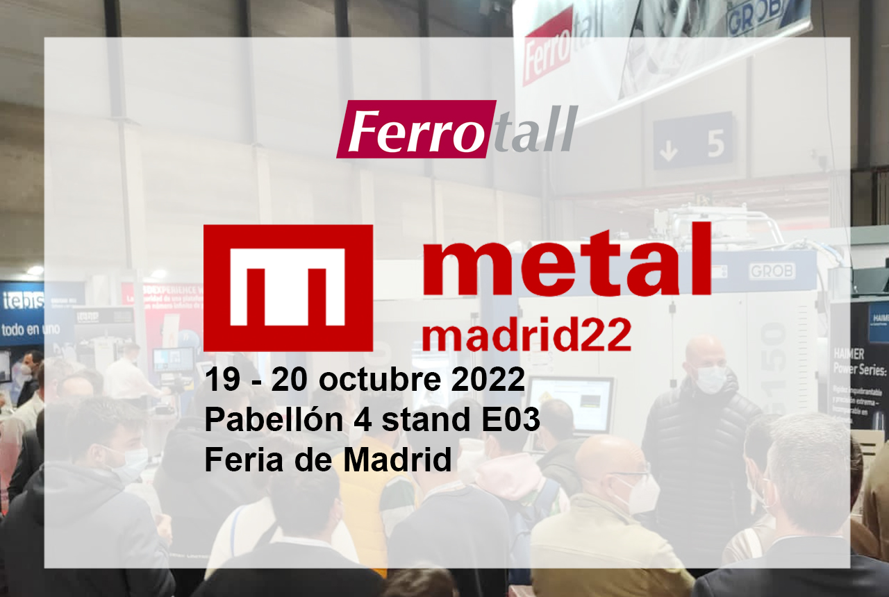 FERROTALL en Metalmadrid 2022